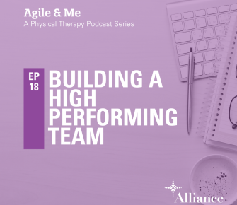 Episode 18: Building a High Performing Team